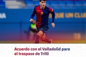 巴薩官方：小將特里利轉(zhuǎn)會(huì)巴拉多利德，巴薩保留二轉(zhuǎn)分成