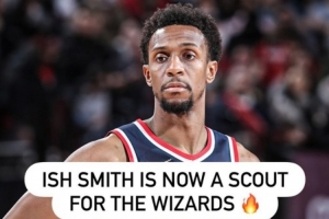 不用再流浪了！效力過(guò)13隊(duì)的伊斯梅爾-史密斯 已擔(dān)任奇才球探一職