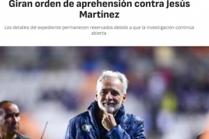阿斯：墨西哥法院對皇家奧維耶多老板馬丁內斯發(fā)出逮捕令