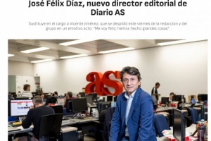 阿斯：馬卡報(bào)皇馬跟隊(duì)記者何塞-費(fèi)利克斯-迪亞茲出任阿斯報(bào)新主編