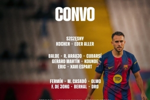 巴薩對陣埃爾切大名單：萊萬、奧爾莫回歸，佩德里、拉菲尼亞缺席